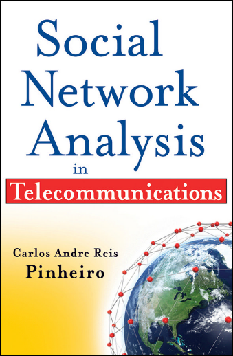 https://digital-perpus.upnyk.ac.id/cover/976/Screenshot 2025-10-15 at 11-00-18 Social Network Analysis in Telecommunications - Social Network Analysis in Telecommunicati - Carlos Andre Reis Pinheiro.pdf.png